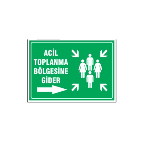 TKS 329 Acil Toplanma Bölgesine Gider Sağ Yön Uyarı İkaz Levhası