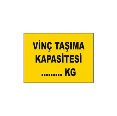 TKS 344 Vinç Taşıma Kapasitesi Kg Uyarı İkaz Levhası
