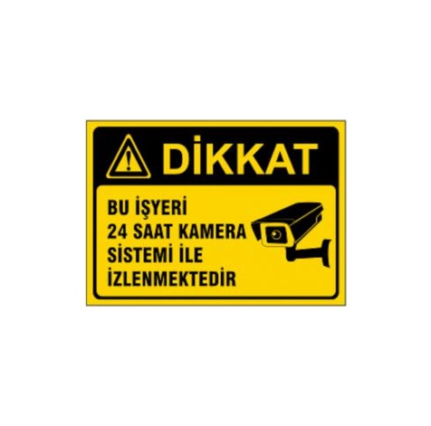 TKS 356 Dikkat Bu İşyeri 24 Saat Kamera Sistemi İle İzlenmektedir Uyarı İkaz Levhası