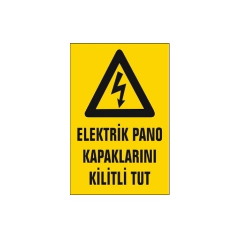 TKS 362 Elektrik Pano Kapaklarını Kilitli Tut Uyarı İkaz Levhası