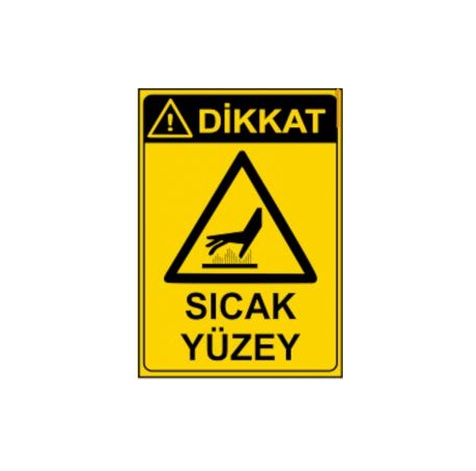 TKS 364 Dikkat Sıcak Yüzey Uyarı İkaz Levhası