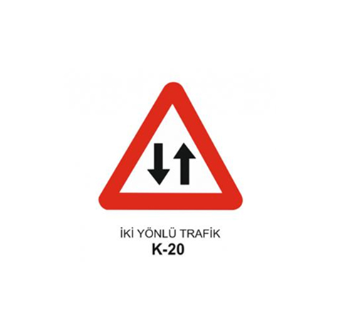 TKS 408 İki Yönlü Trafik Uyarı Levhası (K-20)