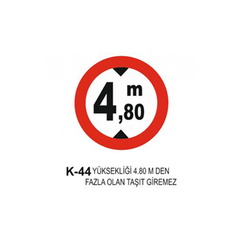TKS 428 Yükseklik Sınırlaması Levhası (K-44)
