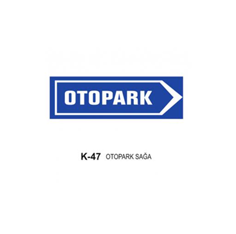 TKS 433 Otopark Sağa Levhası (K-47)