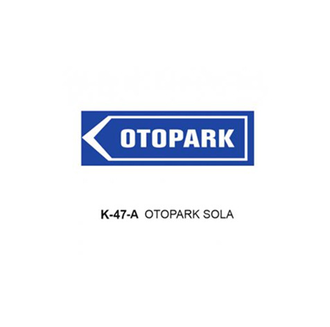 TKS 434 Otopark Sola Levhası (K-47-A)