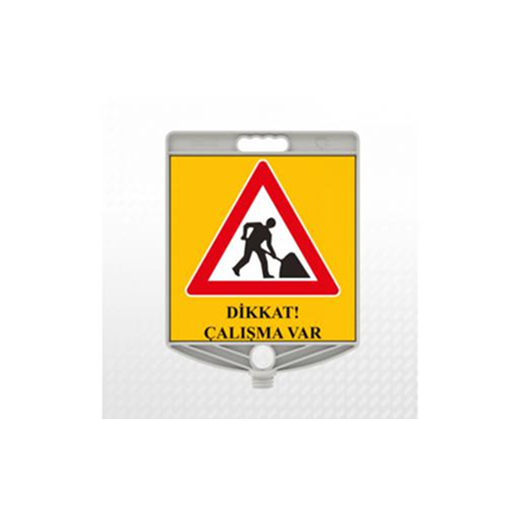 TKS 461 Dikkat Çalışma Var Levhası (Yuvarlak Omuzlu Panel)