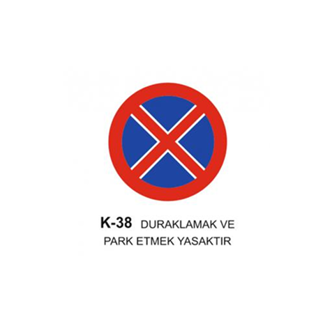TKS 468 Duraklamak ve Park Etmek Yasaktır Levhası (K-38, Duba Üstü)