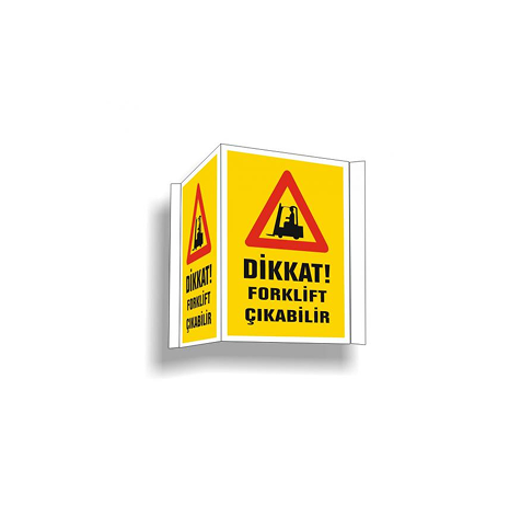 TKS 484 Dikkat Forklift Çıkabilir Panoramik Levhası